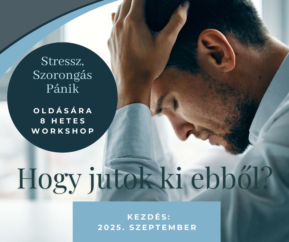 Stressz? Szorongás? Pánik?
