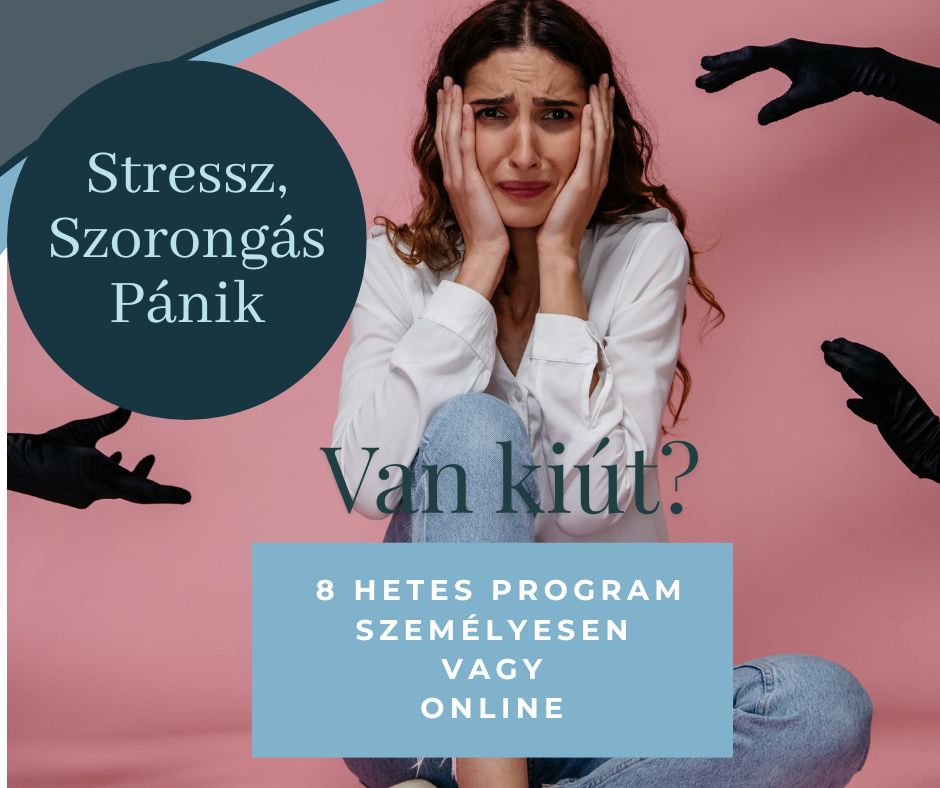 Stressz? Szorongás? Pánik?